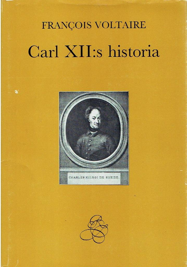 Carl XII:s historia
