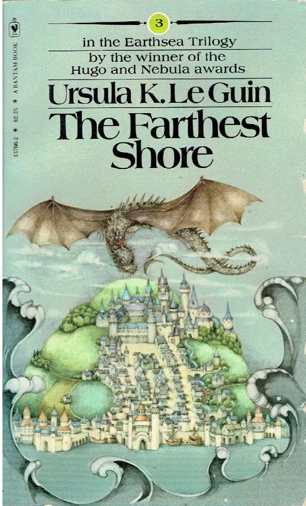 The Farthest Shore - in the Earthsea Trilogy