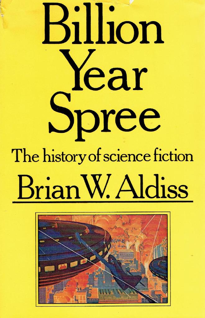 Billion year spree : the history of science fiction