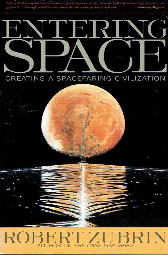 Entering SPACE - Creating a spacefaring civilization