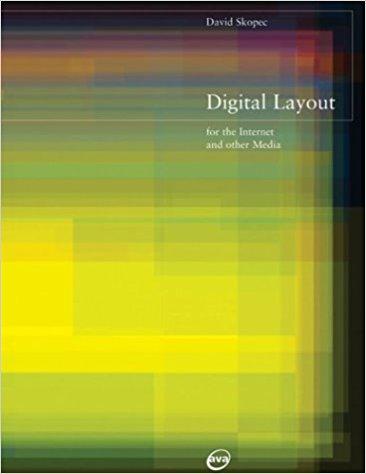 DIGITAL LAYOUT for the Internet and other Media