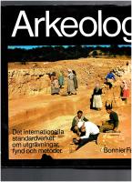 Arkeologi : det internationella standardverket om utgrävningar, fynd och metoder