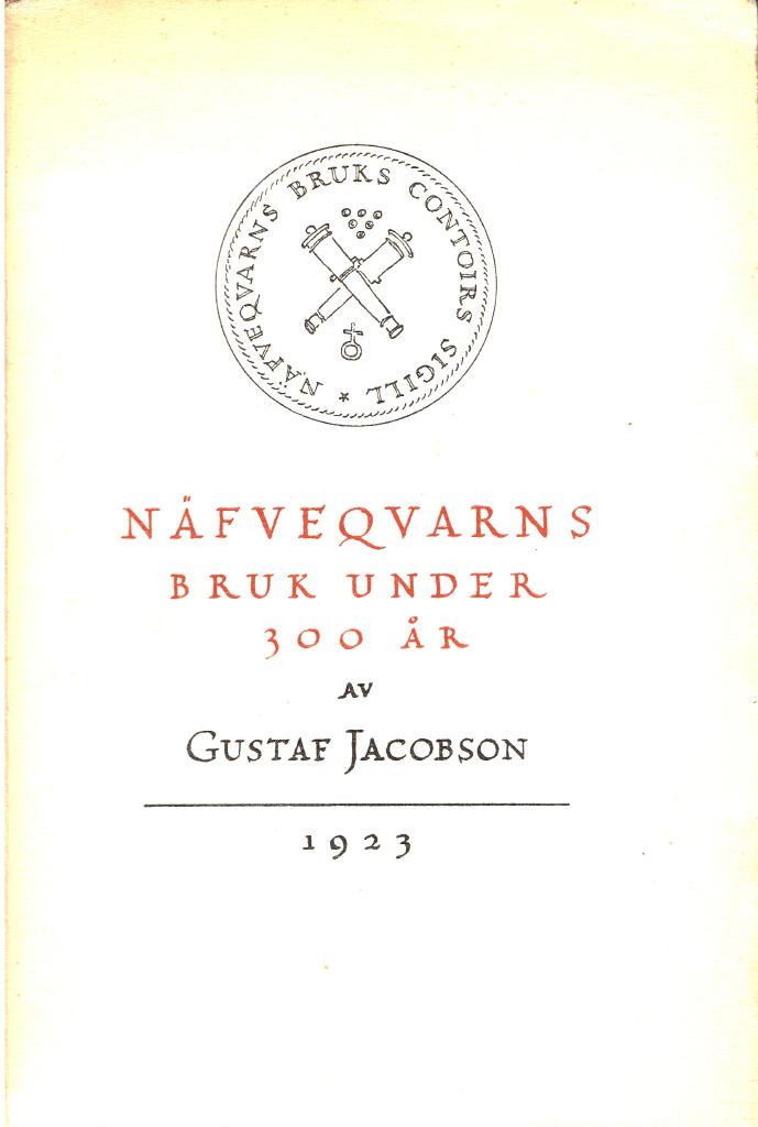 Näfveqvarns Bruk under 300 år
