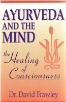 Ayurveda and the mind - the healing of consciousness