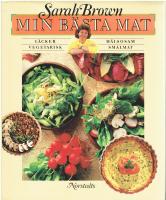 Min bästa mat : läcker vegetarisk hälsosam smalmat