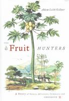 The fruit hunters