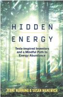 Hidden energy - Tesla-inspired inventors and a mindful energy abundance