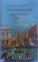 VATTENSPEGEL - En bok om Venedig