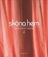 Sköna hem : samtida svensk inredning