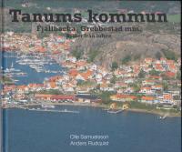 Tanums kommun Fjällbacka, Grebbestad mm. Bilder från luften