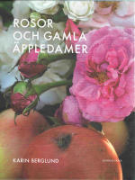 Rosor och gamla äppledamer