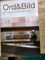 Ord&Bild 3(2011) Samtal om skapandet. Litteratur samhälle kritik konst