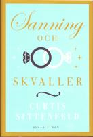 Sanning och skvaller