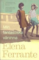 Min fantastiska väninna. Bok 1, Barndom och tonår