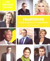 Framtoning : så blir du bättre på att kommunicera