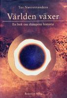 Världen växer : en bok om slumpens historia