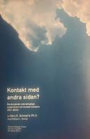 Kontakt med andra sidan : banbrytande vetenskapliga experiment om en fortsa