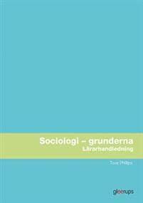 Sociologi - grunderna Lärarhandledningen