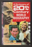 A Dictionary of Twentieth Century World Biography.