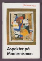 Kulturen 1997. Tema: Aspekter på Modernismen