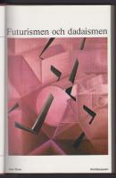 Futurismen och dadaismen