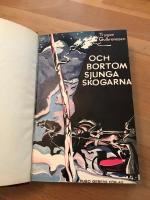 Och bortom sjunga skogarna