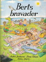 Berts bravader