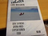 Iskallt. Den svenska Grönlandsexpeditionen 1988