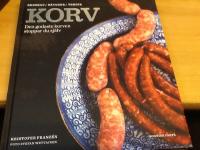 Korv : den godaste korven stoppar du själv - redskap, råvaror, teknik