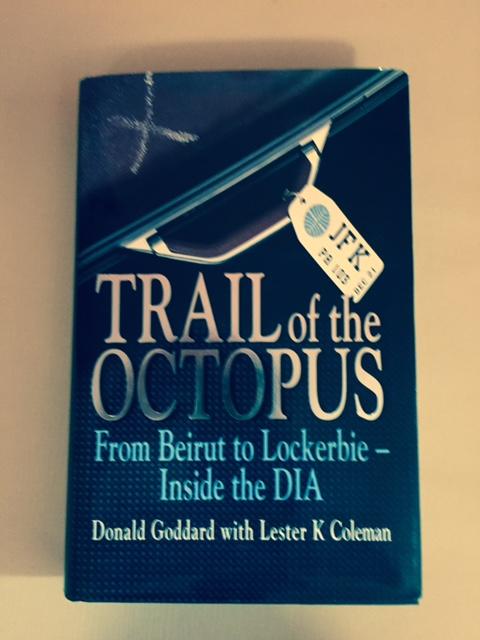Trail of the Octopus: From Beirut to Lockerbie - Inside the DIA