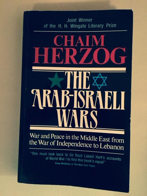 The Arab-Israeli Wars: War and peace in the Middle East from the War of Independence to Lebanon