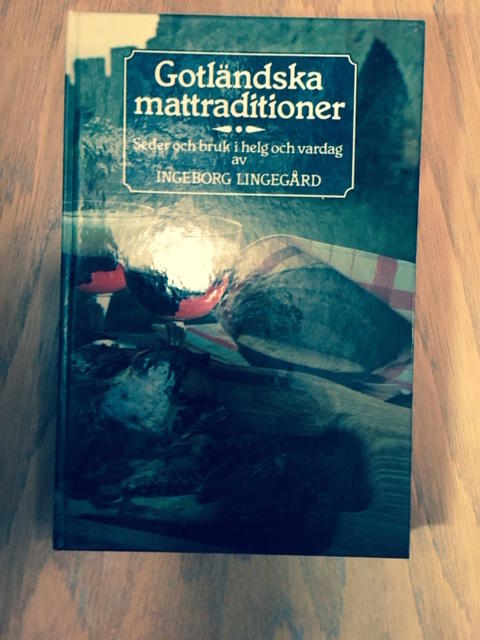 Gotländska mattraditioner : seder och bruk i helg och vardag