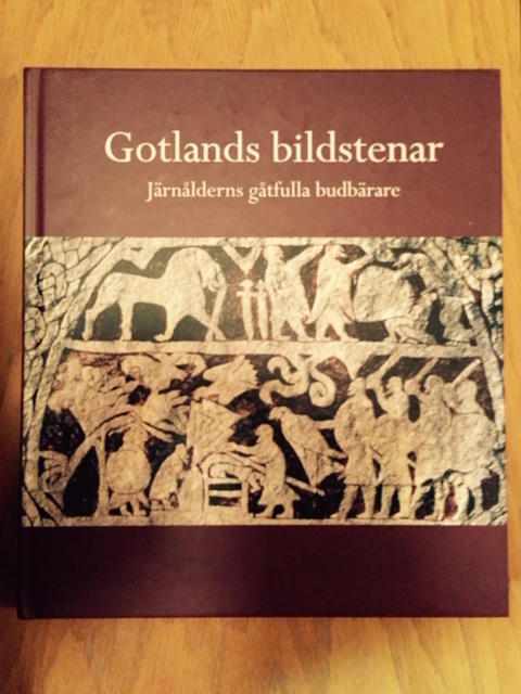 Gotlands bildstenar. Järnålderns gåtfulla budbärare
