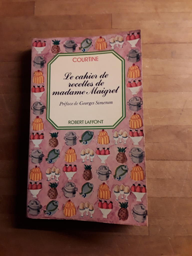 Le cahier de recettes de madame Maigret