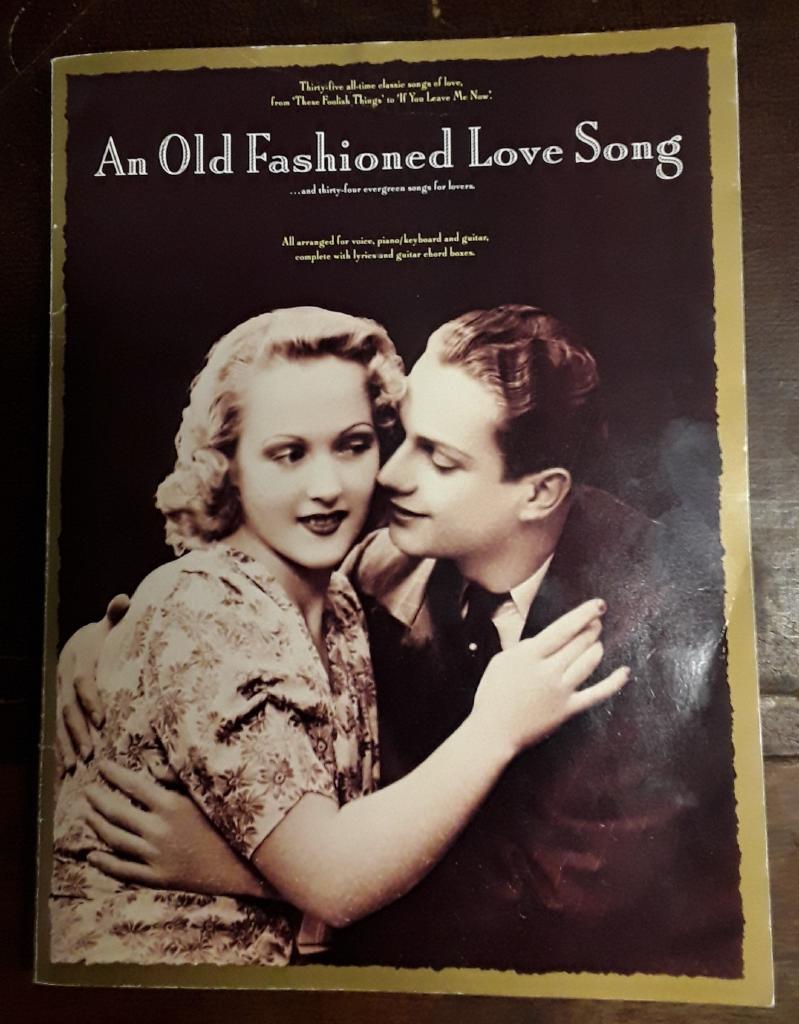 An Old Fashioned Love Song
