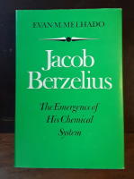 Jacob Berzelius: The Emergence of His Chemical System