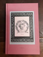 Strindbergiana : trettionde samlingen utgiven av Strindbergssällskapet