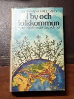 I by och folkkommun: Möten med bönder i syd och öst