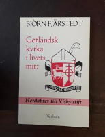 Gotländsk kyrka i livets mitt : herdabrev till Visby stift