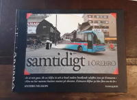 Samtidigt i Örebro : en helt annan historia