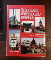 The Place Where God Dwells: an Introduction to Church Architecture in Asia