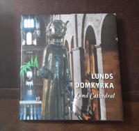 Lunds domkyrka = Lund Cathedral