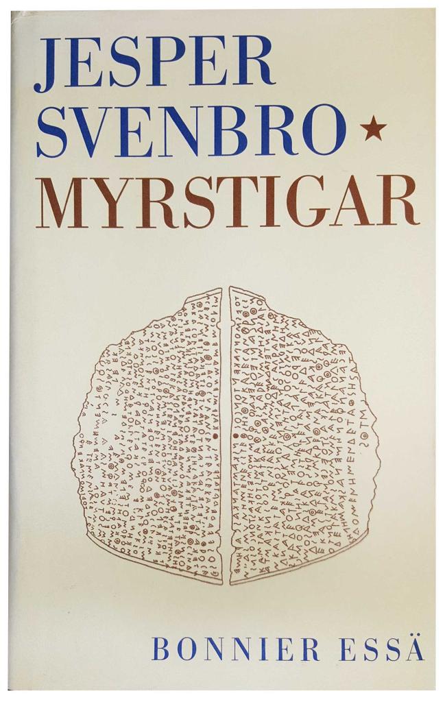 Myrstigar : figurer för skrift och läsning i antikens Grekland