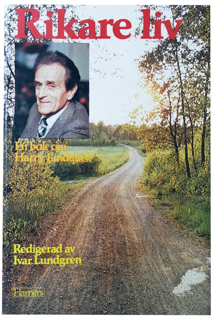 Rikare liv : en bok om Harry Lindquist