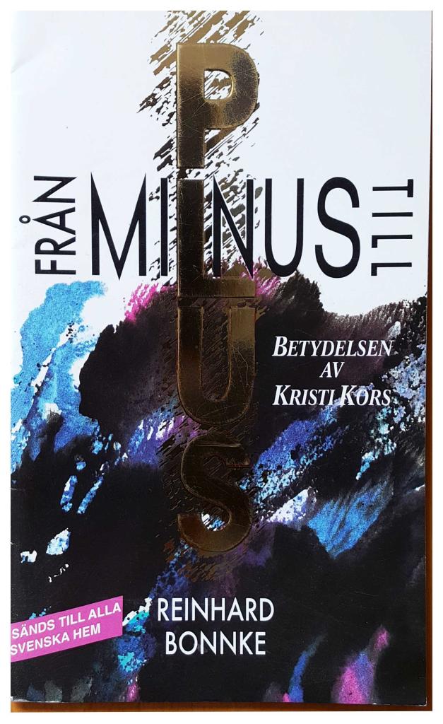 Från minus till plus : betydelsen av Kristi kors