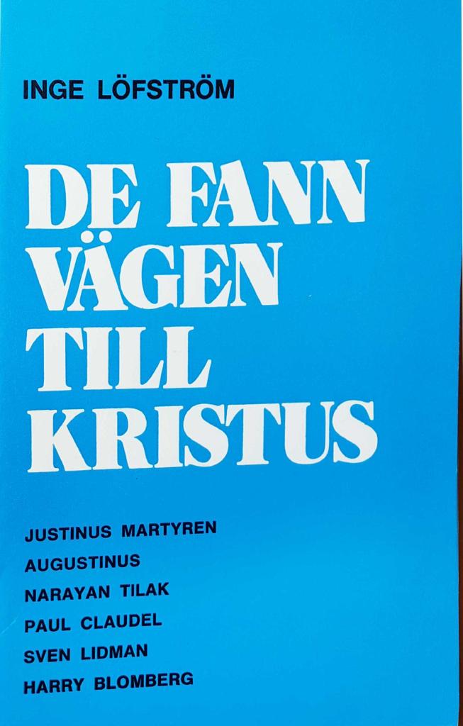 De fann vägen till Kristus
