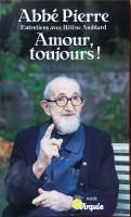 Amour, toujours! Entretiens avec Hélène Amblard