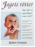 Jagets rötter: lösningen på gåtan om vem vi är