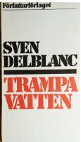 Trampa vatten : prosaprodukter