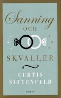 Sanning och skvaller